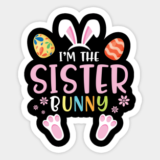 Flower Eggs Happy Easter Day To Me You I'm The Sister Bunny Sticker